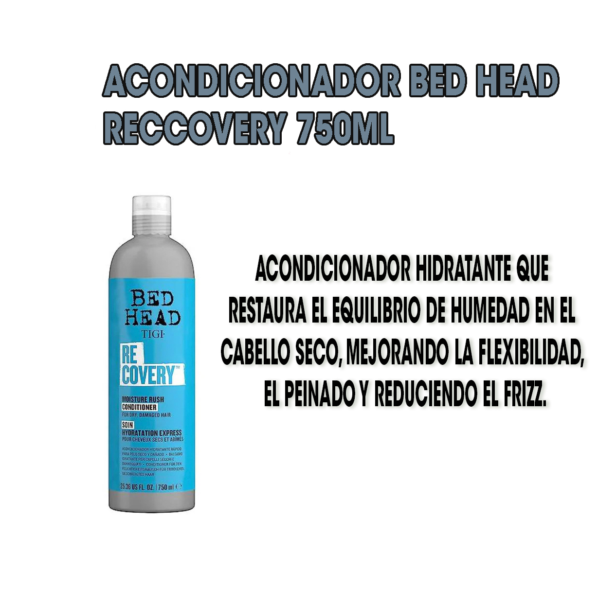 Acondicionador RECOVERY Bed Head TIGI 750 ML - Imagen 3